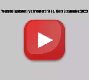 Youtube updates rygar enterprises