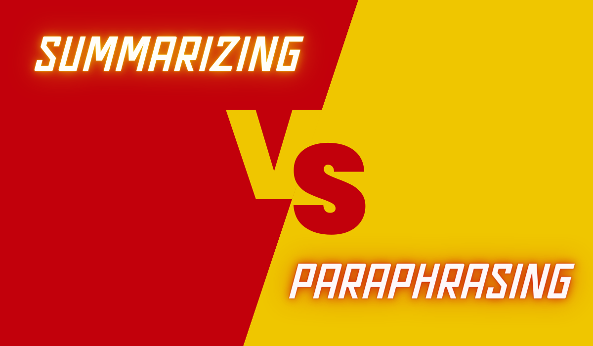 Difference Between Summarizing and Paraphrasing
